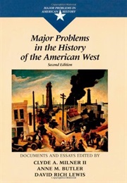 Major Problems in the History of the American West (Clyde A. Milner)