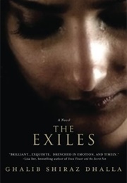 The Exiles (Ghalib Shiraz Dhalla)