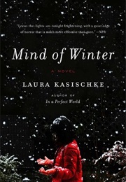 Mind of Winter (Laura Kasischke)