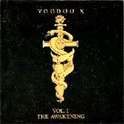 Voodoo X - Vol. I the Awakening