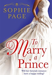 To Marry a Prince (Sophie Page)