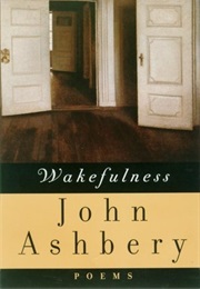 Wakefulness (John Ashberry)