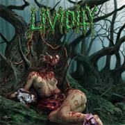 Lividity - Used, Abused, and Left for Dead