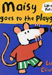 Maisy Goes to the Playground (Lucy Cousins)