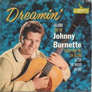 Dreamin' - Johnny Burnette