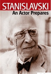 An Actor Prepares (Constantin Stanislavski)