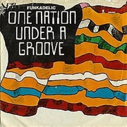 One Nation Under a Groove - Fukadelic