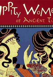 Uppity Women of Ancient Times (Vicki León)