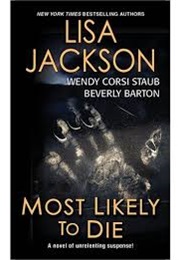 Most Likely to Die (Lisa Jackson)