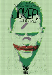Joker: Killer Smile (Jeff Lemire)
