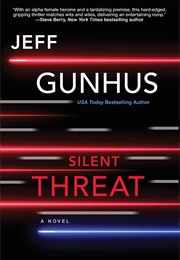 Silent Threat (Jeff Gunhus)