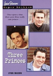 Three Princes (Love Stories) (Lynn Mason)