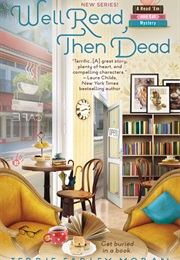 Well Read, Then Dead (Terrie Farley Moran)