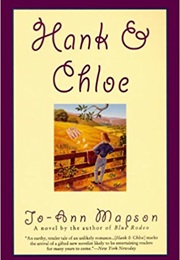 Hank and Chloe (Jo-Ann Mapson)