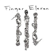 Finger Eleven - Good Times