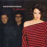 The Night Before - Hooverphonic