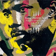 King Sunny Adé & His African Beats, 365 Is My Number
