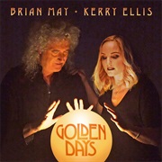 Brian May & Kerry Ellis - Golden Days