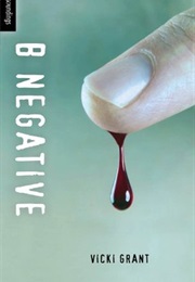 B Negative (Vicki Grant)