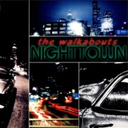 The Walkabouts - Nighttown