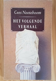 Het Volgende Verhaal (Cees Nooteboom)