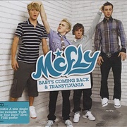 Baby's Coming Back / Transylvania - McFly