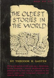 The Oldest Stories in the World (Theodore H. Gaster)