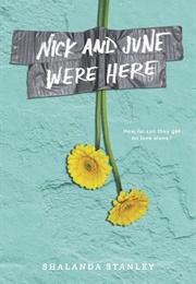 Nick and June Were Here (Shalanda Stanley)