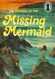 The Mystery of the Missing Mermaid (The Three Investigators) (M.V. Carey)