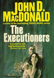 The Executioners (John D. MacDonald)
