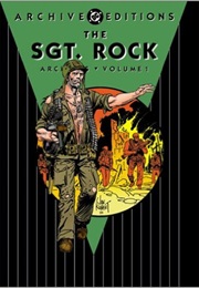 The Sgt. Rock Archives, Volume 1 (Bob Kanigher and Bob Haney)
