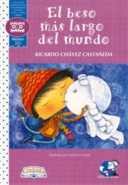 The Biggest Kiss in the World (R Chavez Castaneda)