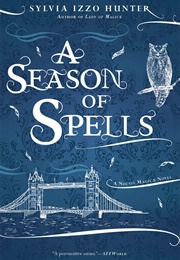 A Season of Spells (Sylvia Izzo Hunter)