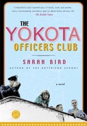 The Yokota Officers Club (Sarah Bird)