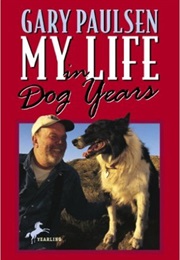 My Life in Dog Years (Gary Paulsen)