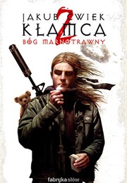 Kłamca 2. Bóg Marnotrawny (Jakub Ćwiek)