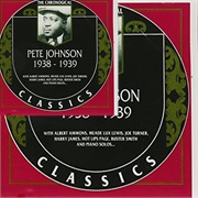 Pete Johnson ‎– 1938-1939