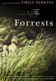 The Forrests (Emily Perkins)