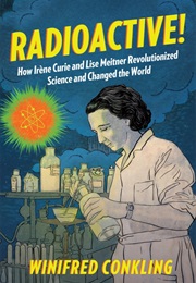 Radioactive (Winifred Conkling)