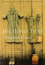 The Honey Thief (Elizabeth Graver)