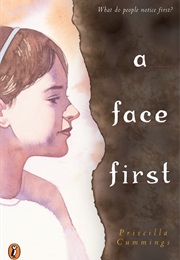 A Face First (Priscilla Cummings)