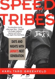 Speed Tribes (Karl Taro Greenfeld)
