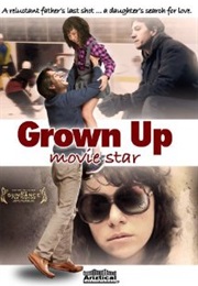 Grown Up Movie Star (2009)