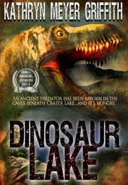 Dinosaur Lake (Kathryn Meyer Griffith)