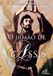 O Irmão De Assis (Inácio Larañaga)
