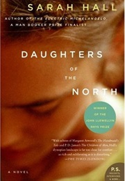 Daughters of the North (Sarah Hall)