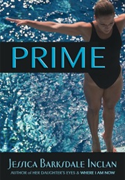 Prime (Jessica Barksdale Inclan)