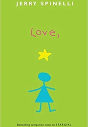 Love, Star Girl (Jerry Spinelli)