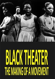 Black Theatre: The Making of a Movement (1978)