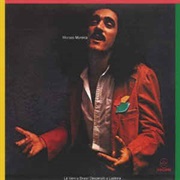 Moraes Moreira - Lá Vem O Brasil Descendo a Ladeira